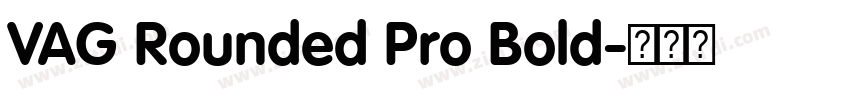 VAG Rounded Pro Bold字体转换